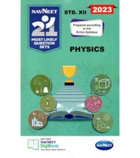 Navneet 21 Most Likely Question sets HSC Physics Class 12 | Latest Edition MH State Board Class 12 - SchoolChamp.net